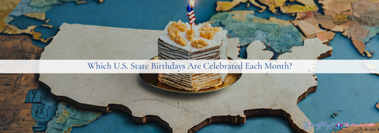 Which U.S. State Birthdays Are Celebrated Each Month?