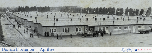 Dachau Liberation — Drawing WWII to a Close