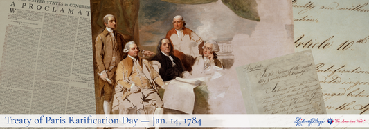 Ratification Day — the Treaty of Paris, 1783
