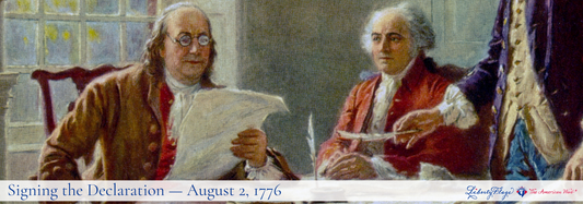 Signing the Declaration of Independence — August 2, 1776