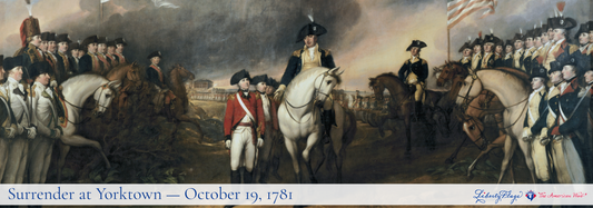 The Battle of Yorktown — End of Our Revolution
